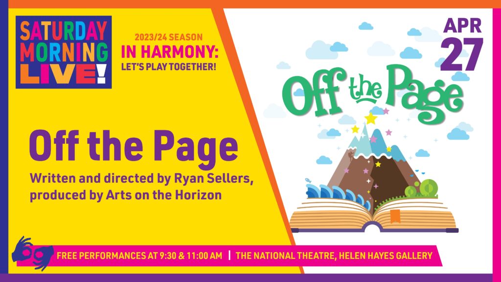 The poster for Off the Page, featuring a yellow background, a title photo of a mountain emerging out of a book, and information about the show.